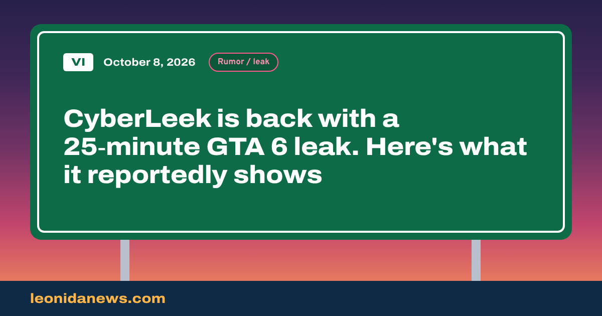 CyberLeek is back with a 25-minute GTA 6 leak. Here's what it reportedly shows