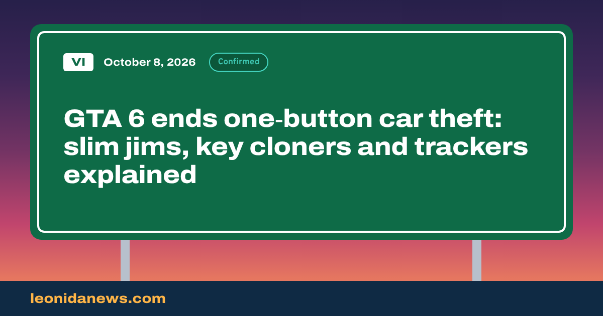 GTA 6 ends one-button car theft: slim jims, key cloners and trackers explained