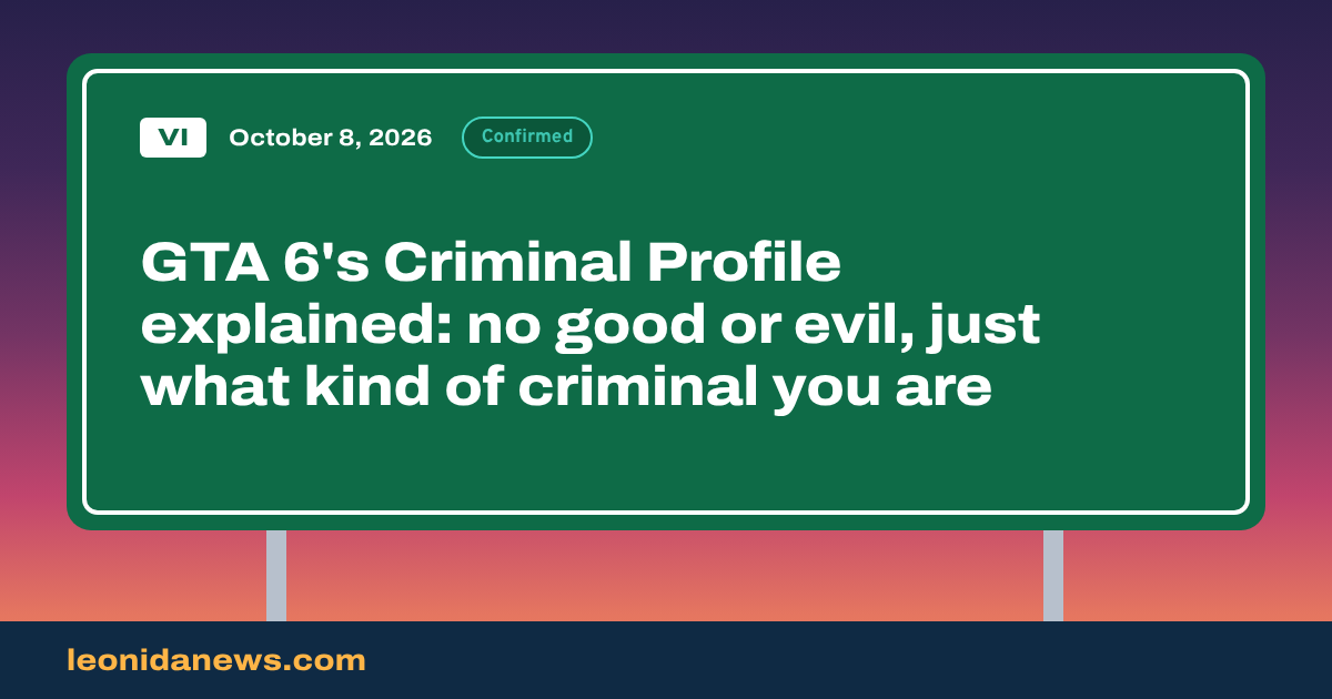 GTA 6's Criminal Profile explained: no good or evil, just what kind of criminal you are