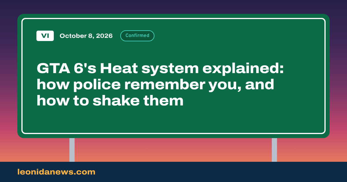 GTA 6's Heat system explained: how police remember you, and how to shake them
