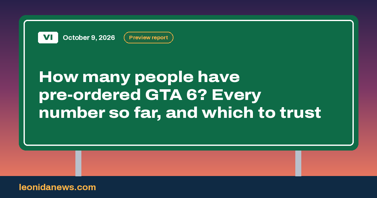 How many people have pre-ordered GTA 6? Every number so far, and which to trust